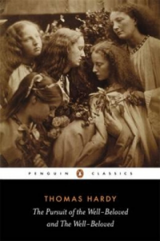 Book Pursuit of the Well-beloved and the Well-beloved Thomas Hardy