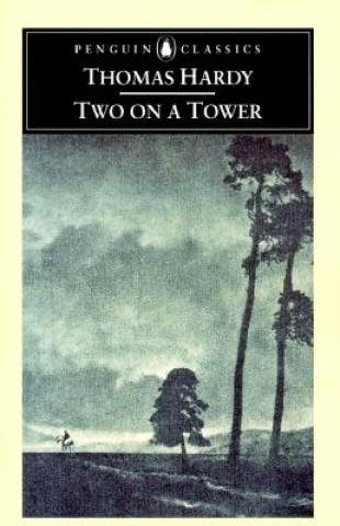 Book Two on a Tower Thomas Hardy