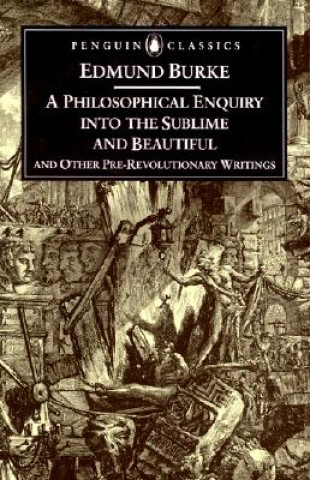 Kniha Philosophical Enquiry into the Sublime and Beautiful Edmund Burke