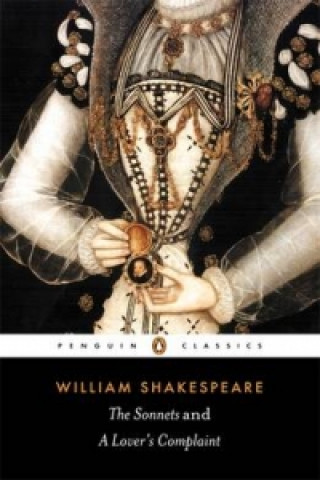 Kniha Sonnets and a Lover's Complaint William Shakespeare