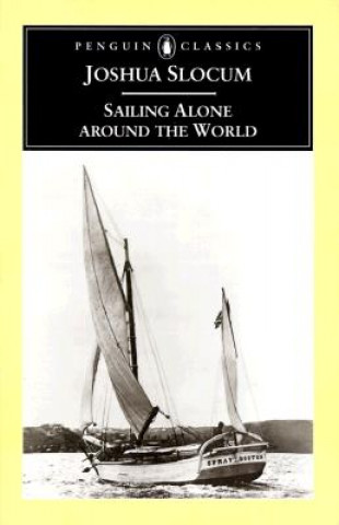 Kniha Sailing Alone around the World Joshua Slocum