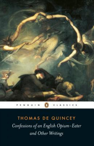 Kniha Confessions of an English Opium Eater Thomas de Quincey