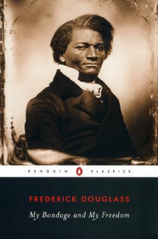 Книга My Bondage and My Freedom Frederick Douglass