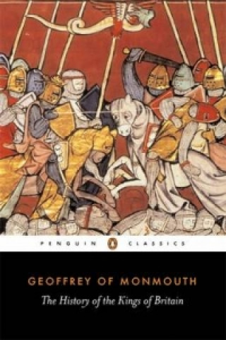 Книга History of the Kings of Britain Geoffrey Of Monmouth