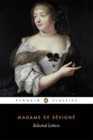 Kniha Selected Letters Madame De Sevigne
