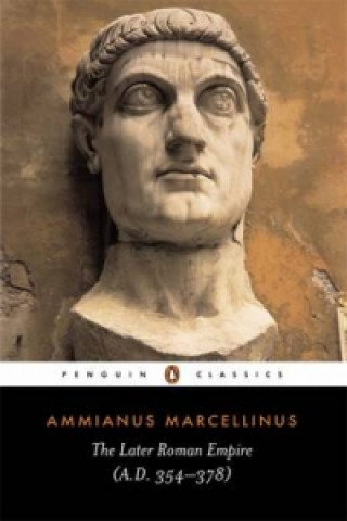 Kniha Later Roman Empire Ammianus Marcellinus