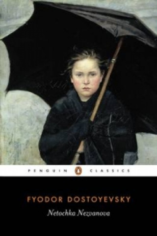 Könyv Netochka Nezvanova Fyodor Dostoevsky