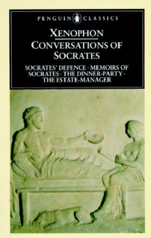 Kniha Conversations of Socrates Xenophon