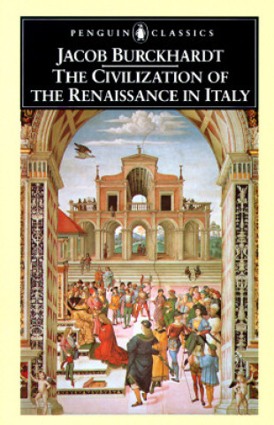 Book Civilization of the Renaissance in Italy Jacob Burckhardt