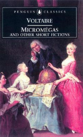 Kniha Micromegas and Other Short Fictions Voltaire