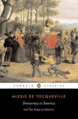 Kniha Democracy in America Alexis de Tocqueville