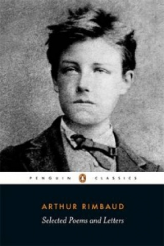 Carte Selected Poems and Letters Arthur Rimbaud