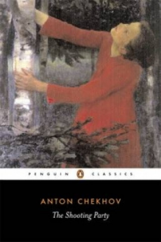 Kniha Shooting Party Anton Chekhov
