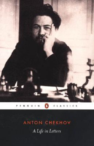 Книга Life in Letters Anton Chekhov