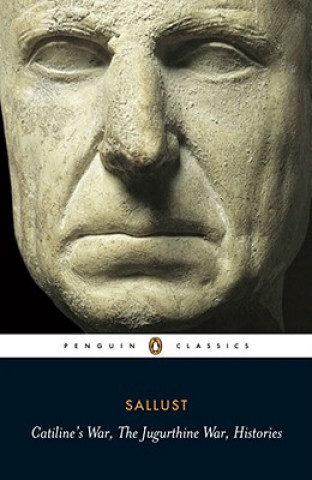 Kniha Catiline's War, The Jugurthine War, Histories Sallust