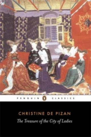 Kniha Treasure of the City of Ladies Christine De Pizan