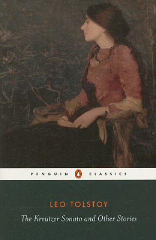 Книга Kreutzer Sonata and Other Stories Leo Tolstoy