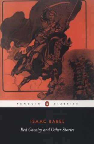 Kniha Red Cavalry and Other Stories Isaac Babel