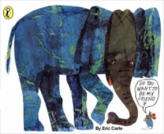 Kniha Do You Want to be My Friend? Eric Carle
