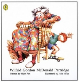 Kniha Wilfrid Gordon Mcdonald Partridge Mem Fox