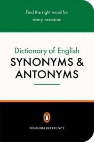 Carte Penguin Dictionary of English Synonyms & Antonyms Rosalind Fergusson
