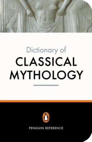 Książka Penguin Dictionary of Classical Mythology Pierre Grimal