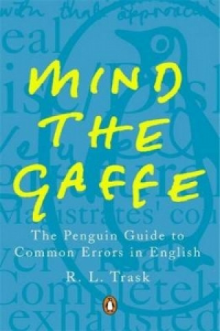 Книга Mind the Gaffe R. L. Trask