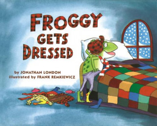 Könyv Froggy Gets Dressed Jonathan London