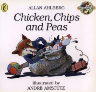 Kniha Chicken, Chips and Peas Allan Ahlberg