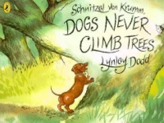 Libro Schnitzel Von Krumm, Dogs Never Climb Trees Lynley Dodd