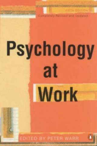 Carte Psychology at Work Peter Warr