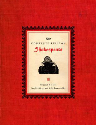 Книга Complete Pelican Shakespeare William Shakespeare