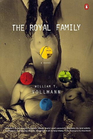 Carte Royal Family William T. Vollmann