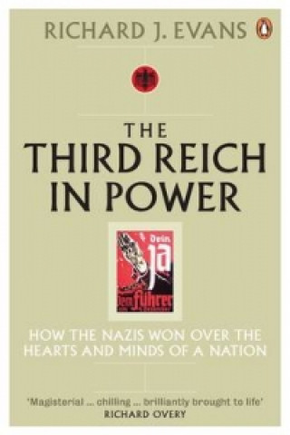 Könyv Third Reich in Power, 1933 - 1939 Richard J. Evans