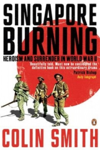 Buch Singapore Burning Colin Smith
