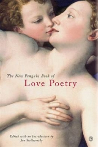 Книга New Penguin Book of Love Poetry Jon Stallworthy