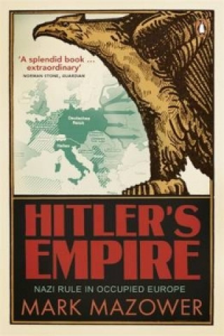 Kniha Hitler's Empire Mark Mazower