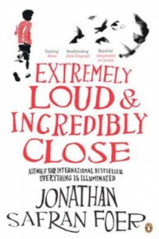 Kniha Extremely Loud and Incredibly Close Jonathan Safran Foer