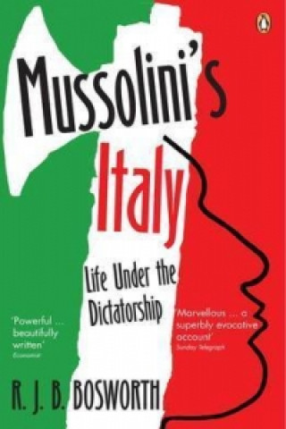 Livre Mussolini's Italy R J B Bosworth