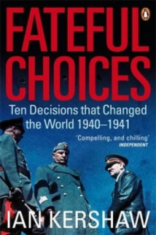 Kniha Fateful Choices Ian Kershaw