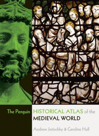 Kniha Penguin Historical Atlas of the Medieval World Caroline Hull
