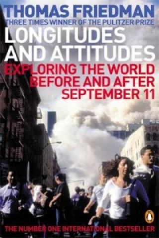 Kniha Longitudes and Attitudes Thomas Friedman