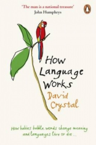 Książka How Language Works David Crystal