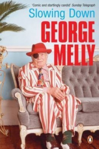 Knjiga Slowing Down George Melly