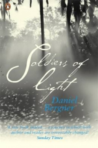 Carte Soldiers of Light Daniel Bergner