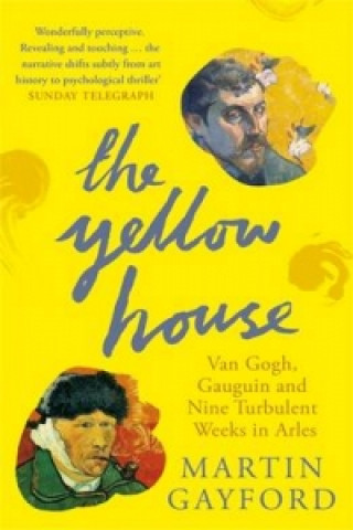 Kniha Yellow House Martin Gayford