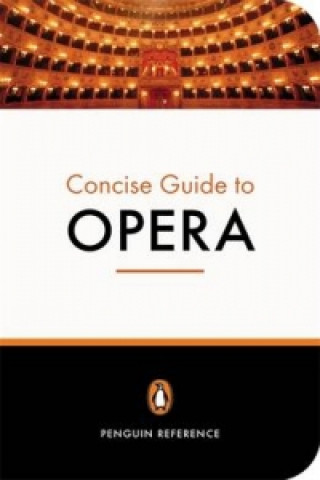 Kniha Penguin Concise Guide to Opera Amanda Holden