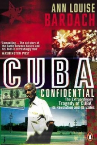 Carte Cuba Confidential Ann Louise Bardach