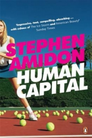 Kniha Human Capital Stephen Amidon