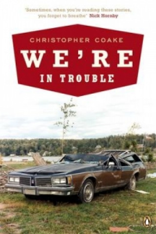 Carte We're In Trouble Christopher Coake